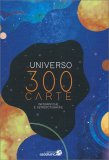 L' Universo in 300 Carte — Libro