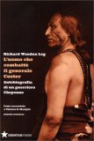 L'Uomo che Combatté il Generale Custer — Libro