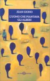 L'Uomo che Piantava gli Alberi — Libro