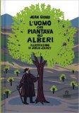 L'Uomo che Piantava gli Alberi - Pop-up — Libro