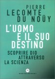 L'Uomo e il Suo Destino — Libro