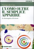 L'Uomo oltre il Semplice Apparire — Libro