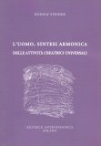 L'Uomo, Sintesi Armonica delle Attività Creatrici Universali — Libro