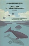 La Balena alla Fine del Mondo — Libro