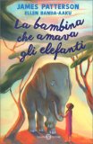La Bambina che Amava gli Elefanti — Libro