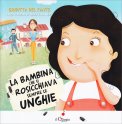 La Bambina che si Rosicchiava sempre le Unghie — Libro