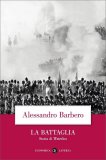 La Battaglia - Storia di Waterloo — Libro