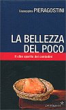 La Bellezza del Poco — Libro