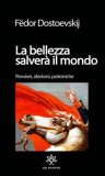 La Bellezza Salverà il Mondo — Libro