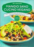 Mangio Sano, Cucino Vegano — Libro