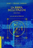 La Bibbia delle Streghe - Vol. 2: La Via delle Streghe  — Libro