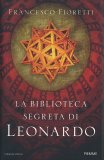 La Biblioteca Segreta di Leonardo — Libro