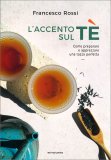 L'Accento sul Tè — Libro