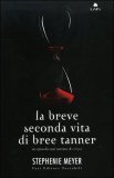 La Breve Seconda Vita di Bree Tanner — Libro