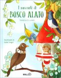 I Racconti di Bosco Alato — Libro