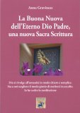 La Buona Nuova dell'Eterno Dio Padre, una Nuova Sacra Scrittura — Libro