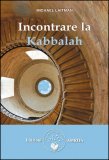 Incontrare la Kabbalah  — Libro