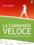 La Camminata Veloce — Libro
