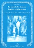 La Casa delle Donne dagli Occhi Luminosi — Libro