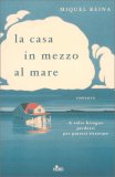 La Casa in Mezzo al Mare — Libro
