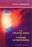 La Celeste Sofia e l'Essere Antroposofia — Libro