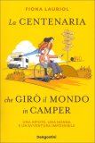 La Centenaria che Girò il Mondo in Camper — Libro