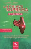 La Chiave Suprema - Workbook — Libro