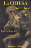 La Chiesta Contro Gesù - Parte I — Libro