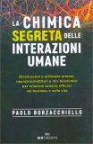 La Chimica Segreta delle Interazioni Umane — Libro