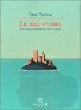 La Città Vivente — Libro