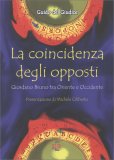 La Coincidenza degli Opposti — Libro