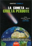 La Cometa delle Civiltà Perdute — Libro