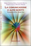 La Comunicazione e Altri Scritti — Libro