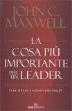 La Cosa più Importante per un Leader — Libro