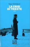 La Crisi di Trieste 1953 — Libro