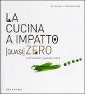 La Cucina a Impatto (quasi) Zero — Libro