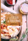 La Cucina che Trasforma — Libro