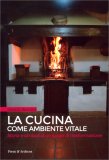 La Cucina come Ambiente Vitale — Libro