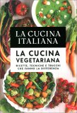 La Cucina Italiana - La Cucina Vegetariana — Libro