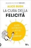 La Cura della Felicità — Libro