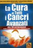 La Cura di Tutti i Cancri Avanzati   — Libro