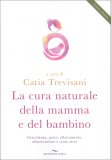 La Cura Naturale della Mamma e del Bambino — Libro