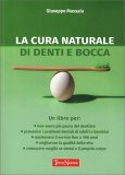 La Cura Naturale di Denti e Bocca — Libro