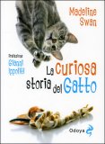 La Curiosa Storia del Gatto — Libro