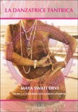 La Danzatrice Tantrica — Libro