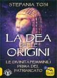 La Dea delle Origini — Libro
