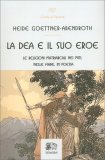La Dea e il Suo Eroe — Libro