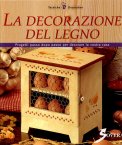La Decorazione del Legno  — Libro
