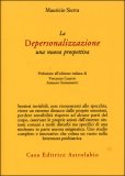 LA DEPERSONALIZZAZIONE
Una nuova prospettiva
di Mauricio Sierra

