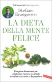 La Dieta della Mente Felice — Libro